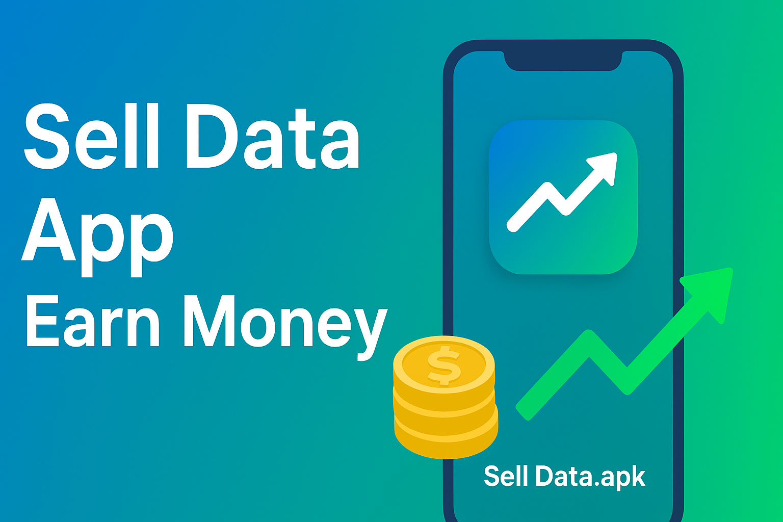 Sell Data APK – Data Selling App for Android to Earn Real Money